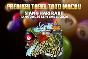 Prediksi Togel Toto Macau Siang Hari Rabu Tanggal 26 September 2024